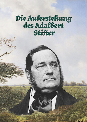 Der Schnitt durch die Kehle oder die Auferstehung des Adalbert Stifter